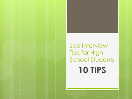 Job Interview Tips for High School Students