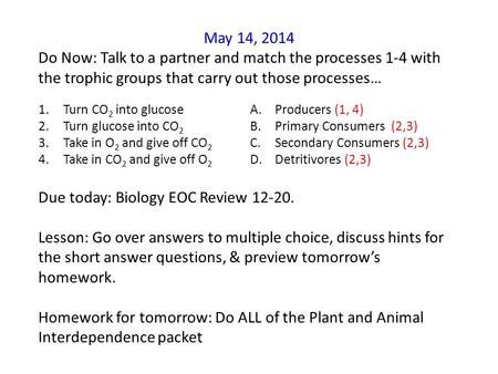 Due today: Biology EOC Review