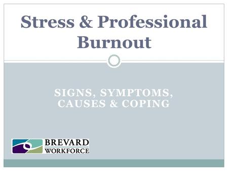 Stress & Professional Burnout
