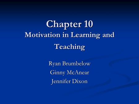 Chapter 10 Motivation in Learning and Teaching