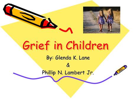 By: Glenda K. Lane & Phillip N. Lambert Jr.