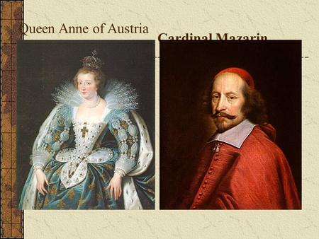 Cardinal Mazarin Queen Anne of Austria Louis XIV.
