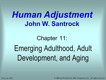 Emerging Adulthood, Adult Development, and Aging