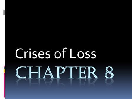 Crises of Loss. Kubler-Ross Five Stages of Death and Dying Denial and Isolation- Denial is a healthy and common reaction to loss. It helps with the initial.