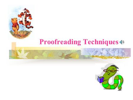 Proofreading Techniques