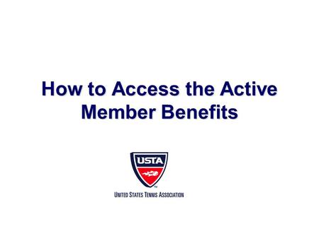 How to Access the Active Member Benefits. Logging In.