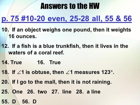 Answers to the HW p. 75 #10-20 even, all, 55 & 56