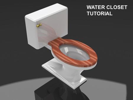WATER CLOSET TUTORIAL. New sketch on Top Plane 21” x 8” Extruded Boss/Base – 1” New sketch on surface (top of the base) Click Rebuild (traffic light)