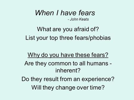 When I have fears - John Keats