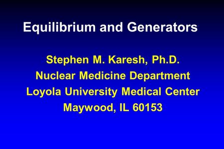 Equilibrium and Generators