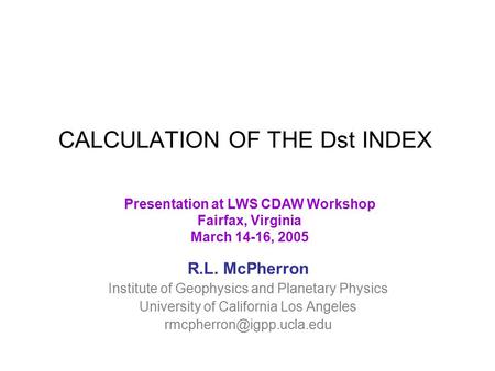 CALCULATION OF THE Dst INDEX