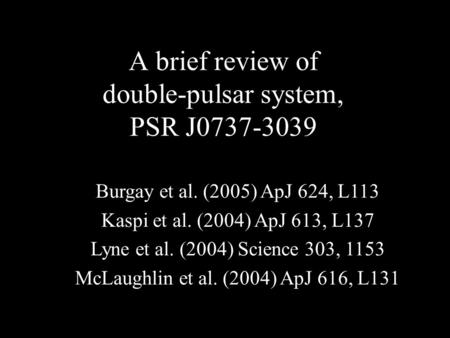 A brief review of double-pulsar system, PSR J