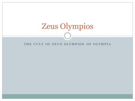 The Cult of Zeus Olympios of Olympia