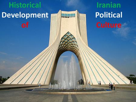 Historical Development of Iranian Political Culture