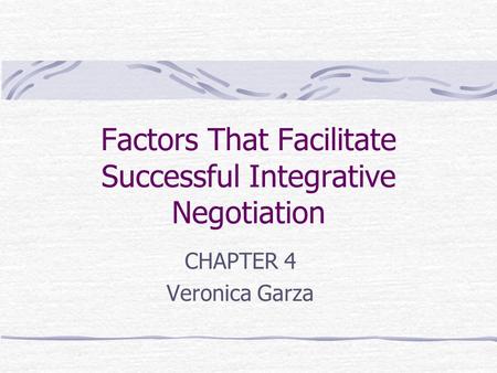 Factors That Facilitate Successful Integrative Negotiation