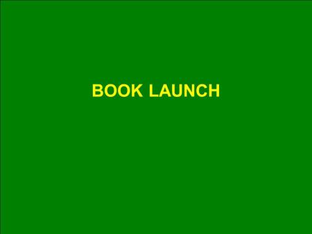 BOOK LAUNCH. Programme Statement from SADC - Mr I. Modisaotsile The FANRPAN/SADC Study and Outputs – Prof. H. K. Amani The Book – Overview – Dr L. Majele.