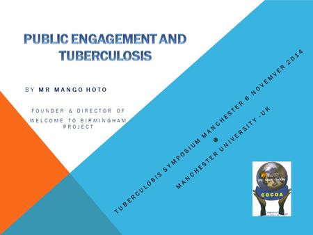 PUBLIC ENGAGEMENT AND TUBERCULOSIS