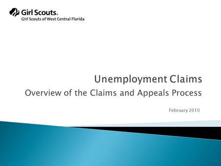 Overview of the Claims and Appeals Process February 2010.
