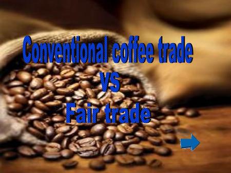 Conventional coffee trade