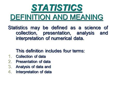 STATISTICS DEFINITION AND MEANING