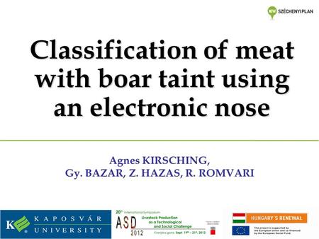 Classification of meat with boar taint using an electronic nose