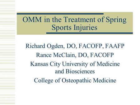 OMM in the Treatment of Spring Sports Injuries