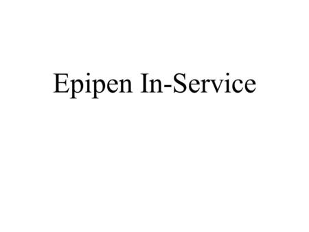 Epipen In-Service. Purpose: The purpose of the Epipen is to administer a pre-measured dose of Epinephrine to patient with qualifying conditions.