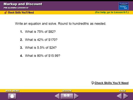 Write an equation and solve. Round to hundredths as needed.