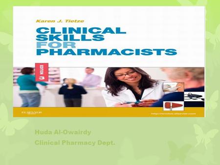 Huda Al-Owairdy Clinical Pharmacy Dept.