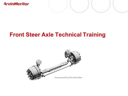 Front Steer Axle Technical Training