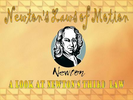 A Look at Newton's third law