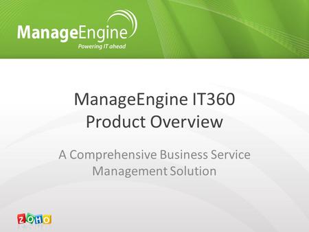 ManageEngine IT360 Product Overview