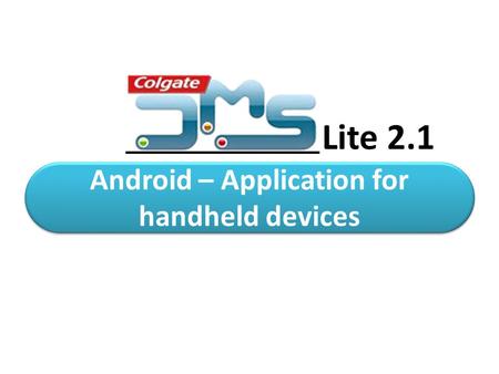 Android – Application for handheld devices