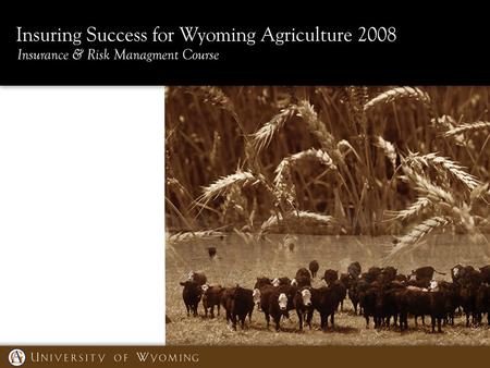 RMA Crop Production and Revenue Insurance Products Lesson Overview In this lesson, we will learn about: – Wyoming acres of annually-planted crops, and.