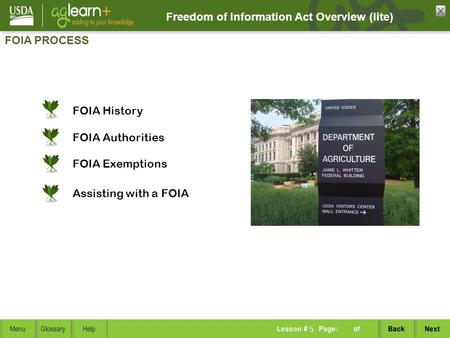 Freedom of Information Act Overview (lite) FOIA PROCESS 5 FOIA Authorities FOIA History FOIA Exemptions Assisting with a FOIA.
