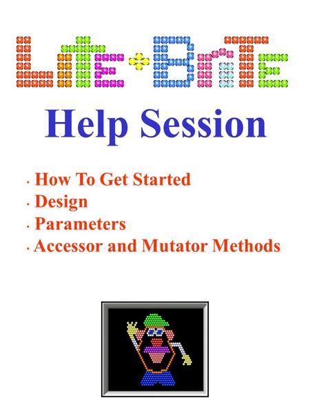 Help Session How To Get Started Design Parameters