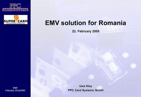 EMV solution for Romania 22. February 2005