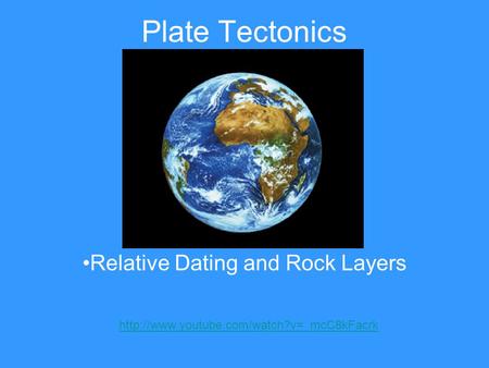 Plate Tectonics Relative Dating and Rock Layers