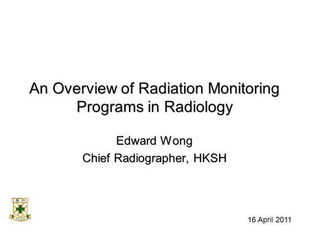 An Overview of Radiation Monitoring Programs in Radiology