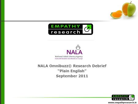 NALA Omnibuzz© Research Debrief “Plain English” September 2011.