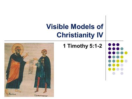 Visible Models of Christianity IV