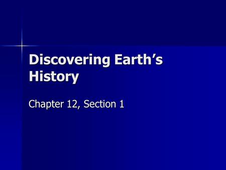 Discovering Earth’s History