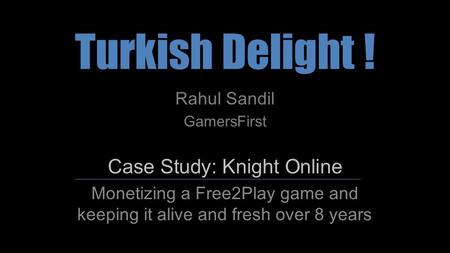 Case Study: Knight Online