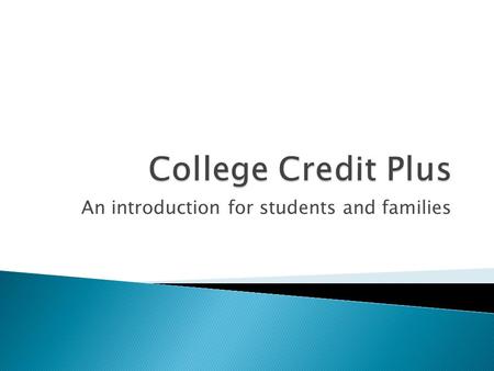 An introduction for students and families.  Replaces PSEO ◦ Courses taken at the college  Replaces dual enrollment ◦ College courses taken at RHS (Calculus)