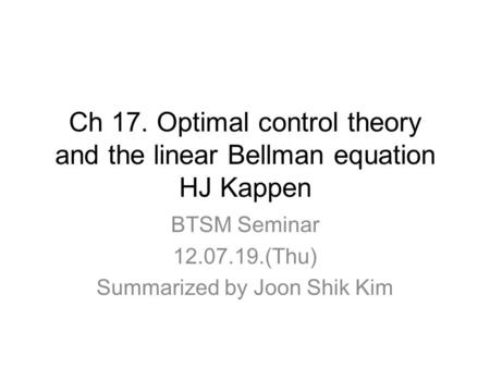 BTSM Seminar (Thu) Summarized by Joon Shik Kim