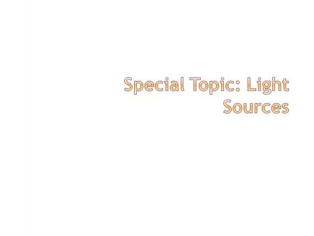 Eric Prebys USPAS, Hampton, VA 2015.  Wikipedia lists about 60 light sources worldwide USPAS, Hampton, VA 2015Special Topic - Light Sources 2.