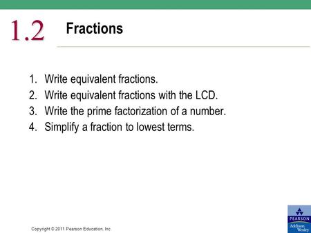 1.2 Fractions 1. Write equivalent fractions.