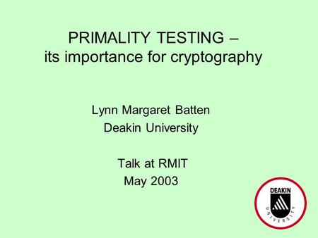 PRIMALITY TESTING – its importance for cryptography