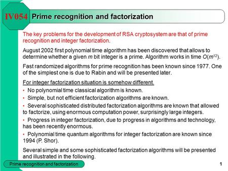 Prime recognition and factorization
