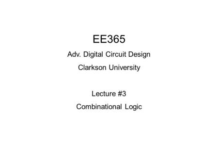 Adv. Digital Circuit Design